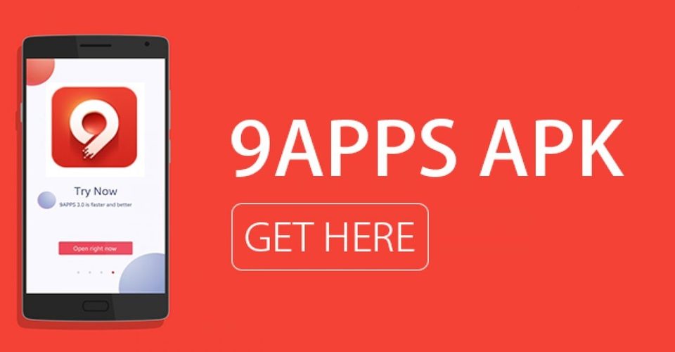 Make Use Of 9apps For Downloading Any Popular Apps