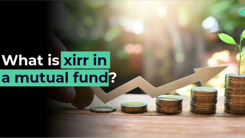 What is XIRR and Why It Matters for Your Investments 2
